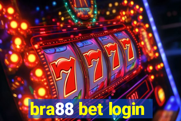 bra88 bet login